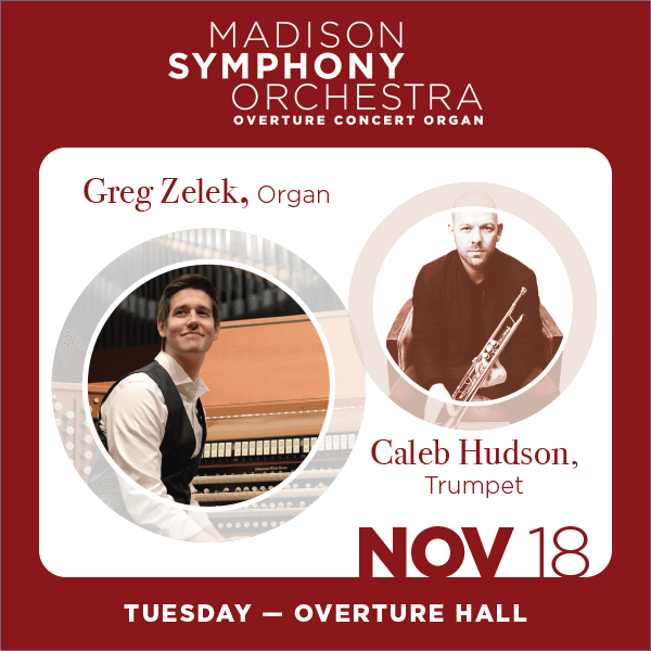 Greg Zelek, organ, and Caleb Hudson, trumpet!